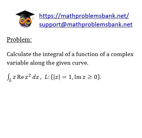 10.1.1 Integral of a complex variable